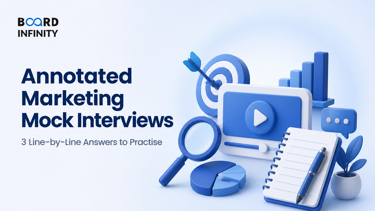 Annotated Marketing Mock Interviews: 3 Line-by-Line Answers to Practise