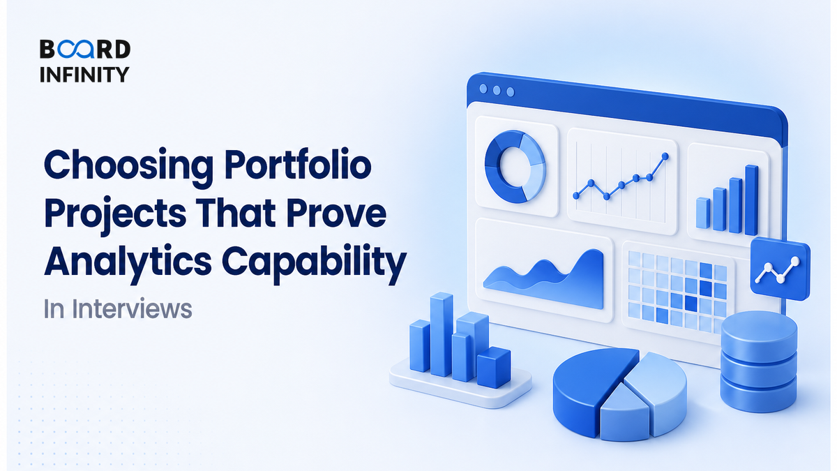 Choosing Portfolio Projects That Prove Analytics Capability in Interviews