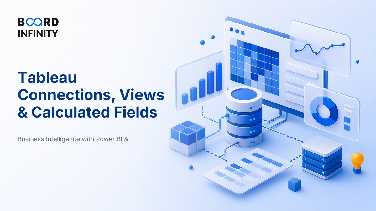 Tableau Connections, Views & Calculated Fields - Interview Revision Guide