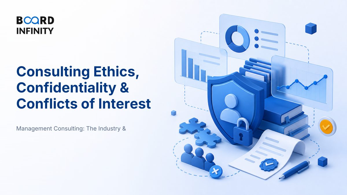 Consulting Ethics, Confidentiality & Conflicts of Interest