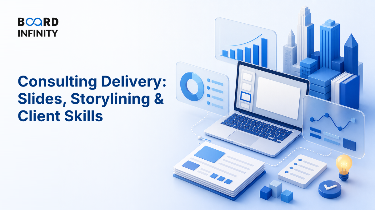 Consulting Delivery: Slides, Storylining & Client Skills