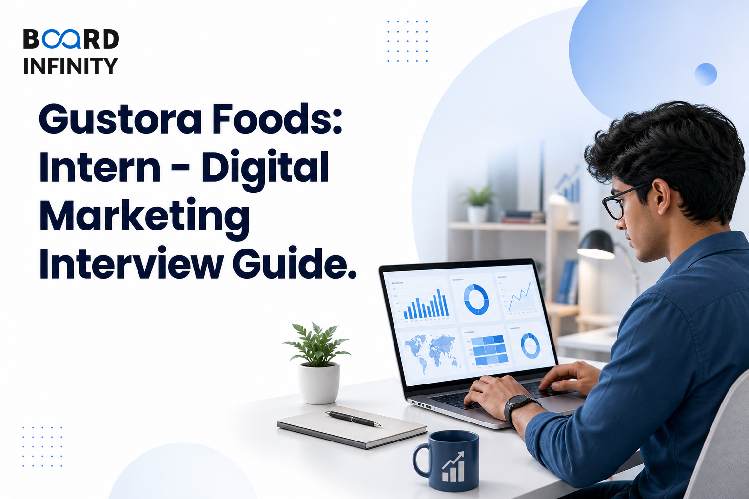 Gustora Foods: Intern - Digital Marketing Interview Guide