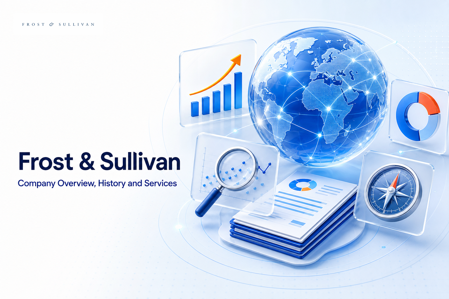 Frost and Sullivan: Company Overview, History, Mission and Services