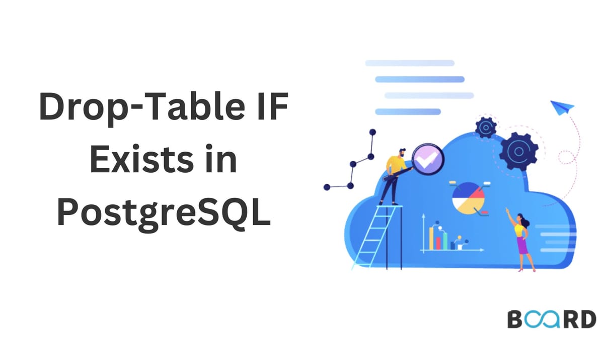 Drop table in PostgreSQL | Board Infinity
