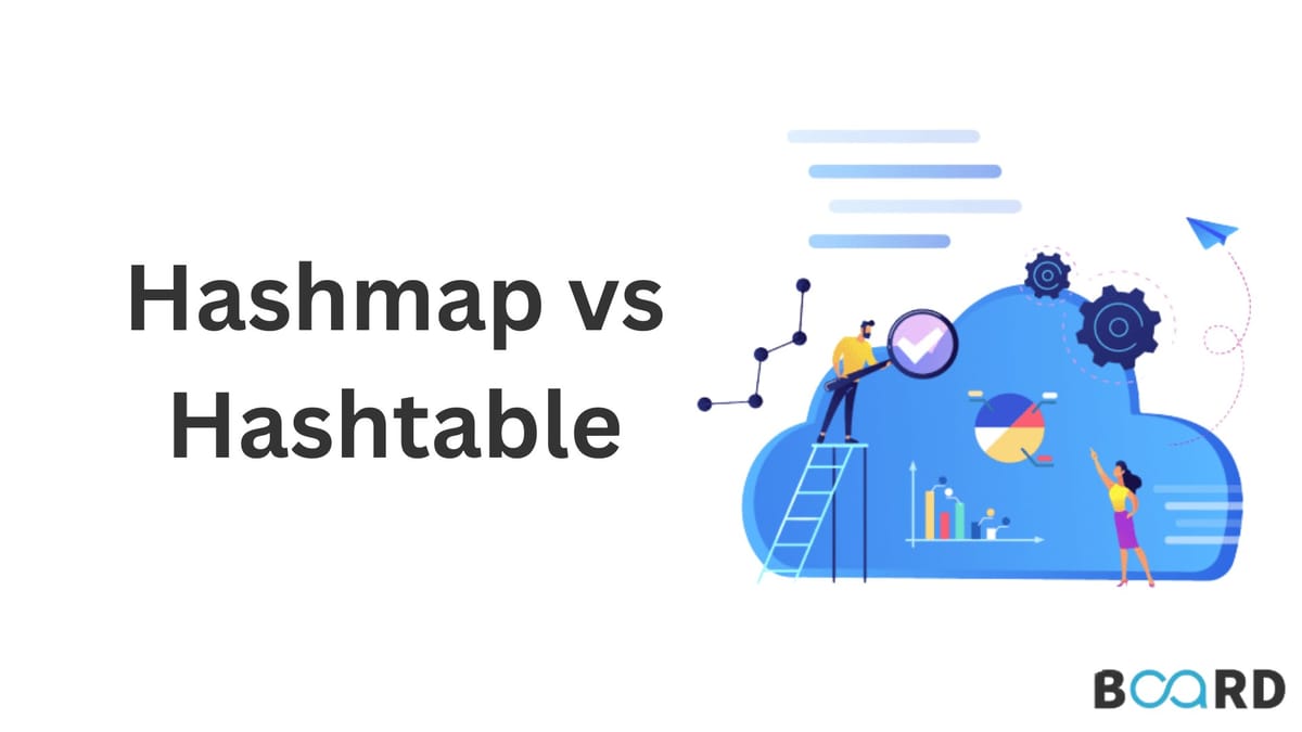 Hashmap vs Hashtable in Java | Board Infinity