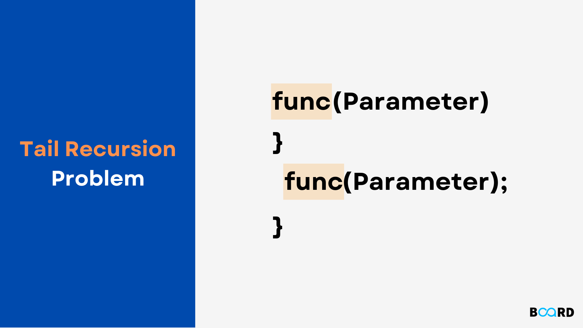 Tail Recursion Problem | Board Infinity