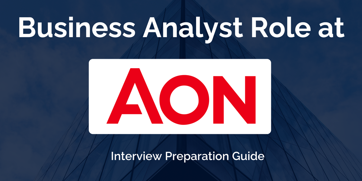AON Consulting Business Analyst Interview Preparation Guide